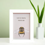 Bee Print ‘Always Bee Thoughtful, Forever Bee Kind’ Framed - Favourite!